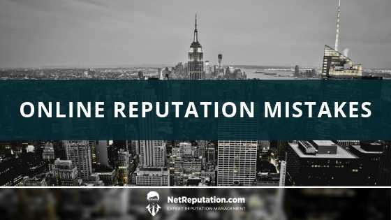 Online-Reputation-Mistakes-NetReputation